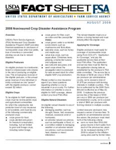 AUGUST[removed]Noninsured Crop Disaster Assistance Program Overview USDA’s Farm Service Agency’s (FSA) Noninsured Crop Disaster Assistance Program (NAP) provides