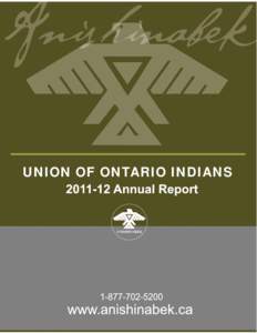 UNION OF ONTARIO INDIANS  ANISHINABEK Leadership Council of the Anishinabek Nation