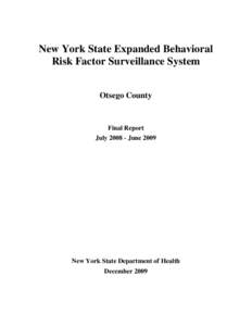 New York State Expanded Behavioral Risk Factor Surveillance System Final Report July 2008-June 2009 for Otsego County