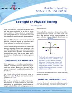 Medallion Laboratories  ANALYTICAL PROGRESS Spotlight on Physical Testing By Larry Gades