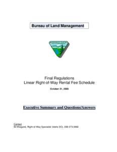 Bureau of Land Management  Final Regulations Linear Right-of-Way Rental Fee Schedule October 31, 2008