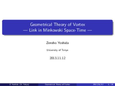 Geometrical Theory of Vortex — Link in Minkowski Space-Time —