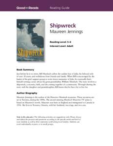 Reading Guide  Shipwreck Maureen Jennings Reading Level: 5–6 Interest Level: Adult