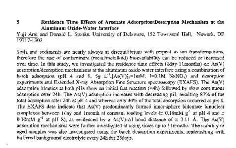 5  Residence Time Effects of Arsenate Adsorption/Desorption Mechanism at the Aluminum Oxide-Water Interface . Yuji Arai and Donald L. Sparks, University of Delaware, 152 Townsend Hall, Newark, DE[removed]