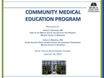 North Central Association of Colleges and Schools / Wisconsin / Medical school / Medical education in the United States / Froedtert Hospital / New York Medical College / Education in the United States / Marquette University / Medical College of Wisconsin