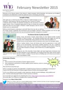 February Newsletter 2015 Welcome to the February edition of the Women’s Health Grampians (WHG) Newsletter. We welcome your feedback, contribution and collaboration to both this publication and our developing partnershi