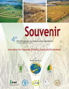 Published by 4th World Congress on Conservation Agriculture and Laser typeset by Xpedite Computer Systems, D-20, 2nd Floor, Ranjit Nagar Commercial Complex, New Delhi[removed]and printed at M/s Print Process, 225, DSIDC