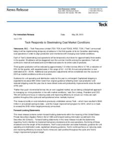 Teck Resources Limited Suite 3300, 550 Burrard Street Vancouver, BC Canada V6C 0B3 For Immediate Release