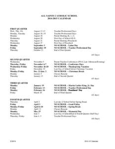 ALL SAINTS CATHOLIC SCHOOL[removed]CALENDAR FIRST QUARTER Wed., Thu., Fri. Monday, Tuesday