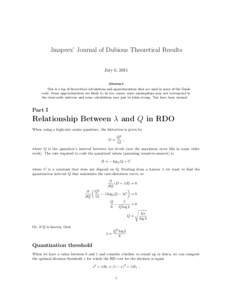 Jmspeex’ Journal of Dubious Theoretical Results July 6, 2015 Abstract This is a log of theoretical calculations and approximations that are used in some of the Daala code. Some approximations are likely to be too coars