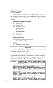 LE 26 AOÛT 2014 PROVINCE DE QUÉBEC COMTÉ DE MIRABEL Séance ordinaire du conseil municipal de la Ville de Mirabel, tenue dans la salle du conseil municipal, secteur de Sainte-Monique, Mirabel, le mardi vingt-six août