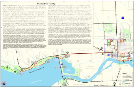 Meridian Trails Tour Map 1) Trailhead to Paddlewheel Point – .4 miles, 10-foot wide concrete, flat grade. The Trailhead is located near the public parking lot east of the Yankton Area Chamber of Commerce, 803 E. Fourth