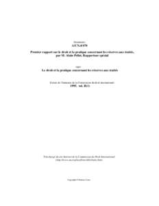 Premier rapport sur le droit et la pratique concernant les réserves aux traités, par M. Alain Pellet, Rapporteur spécial