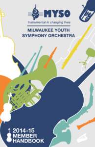 Milwaukee metropolitan area / Milwaukee Youth Symphony Orchestra / Milwaukee Youth Arts Center / Wisconsin