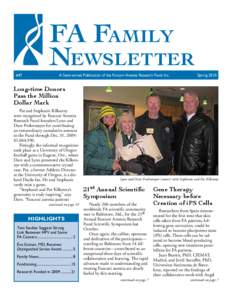 FA Family Newsletter #47 A Semi-annual Publication of the Fanconi Anemia Research Fund, Inc.