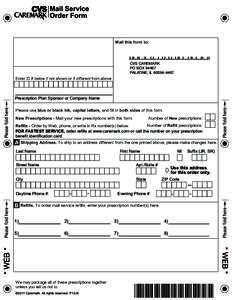 Medicine / Clinical pharmacology / Medical prescription / Patient safety / CVS Caremark / Credit card / Codeine / Debit card / Email / Pharmacology / Payment systems / Pharmaceutical sciences