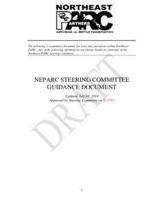 The following is a guidance document for roles and operations within Northeast PARC. Any of the following information can change based on consensus of the Northeast PARC steering committee. NEPARC STEERING COMMITTEE GUID