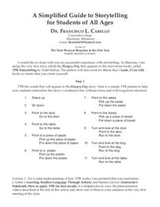 A Simplified Guide to Storytelling for Students of All Ages Dr. Francisco L. Cabello Concordia College Moorhead, Minnesota e-mail: [removed]