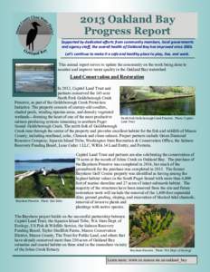 2013 Oakland Bay Progress Report Supported by dedicated efforts from community members, local governments and agency staff, the overall health of Oakland Bay has improved since[removed]Let’s continue to make it a safe an