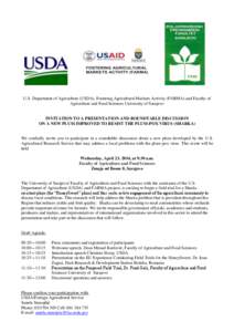 U.S. Department of Agriculture (USDA), Fostering Agricultural Markets Activity (FARMA) and Faculty of Agriculture and Food Sciences University of Sarajevo INVITATION TO A PRESENTATION AND ROUNDTABLE DISCUSSION ON A NEW P