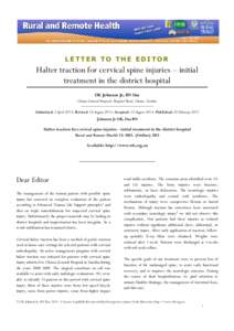 LETTER TO THE EDITOR  Halter traction for cervical spine injuries – initial treatment in the district hospital OK Johnson Jr, RN Das Choma General Hospital, Hospital Road, Choma, Zambia