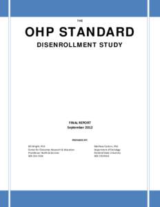 THE  OHP STANDARD DISENROLLMENT STUDY  FINAL REPORT