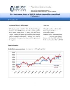 Value Partners Center for Investing Room 5048, Lee Shau Kee Business Building Clear Water Bay, Kowloon, Hong Kong | Tel: ([removed]2013 Semi-annual Report of HKUST Student-Managed Investment Fund Performance