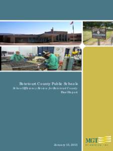 Botetourt County Public Schools  School Efficiency Review for Botetourt County Final Report  January 15, 2015