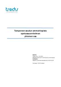 Tampereen seudun ammattiopisto opetussuunnitelman yhteinen osa Käsitelty Tredun jory, 