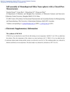 Electronic Supplementary Material (ESI) for Journal of Materials Chemistry This journal is © The Royal Society of Chemistry 2012 Self-assembly of Monodispersed Silica Nano-spheres with a Closed-Pore Mesostructure Xiaoda