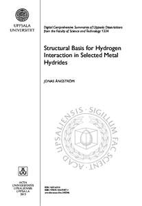 Digital Comprehensive Summaries of Uppsala Dissertations from the Faculty of Science and Technology 1234 Structural Basis for Hydrogen Interaction in Selected Metal Hydrides