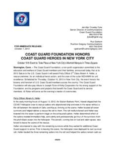 Jennifer Crowley Fyke Senior Director of Communications Coast Guard Foundation[removed]removed] Rus Graham