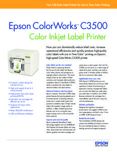 Fast, Full-Color Label Printer for Just in Time Color Printing  Epson ColorWorks C3500 ™