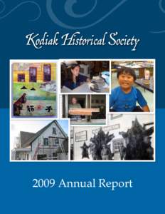 Alaska / National Register of Historic Places in Kodiak Island Borough /  Alaska / Baranov Museum / Alutiiq Museum / Alutiiq / Woody Island / Russian America