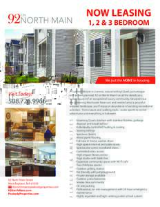 NOW LEASING 1, 2 & 3 BEDROOM We put the HOME in housing.  Visit Today!