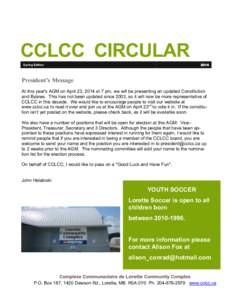 CCLCC CIRCULAR 2014 Spring Edition  President’s Message