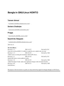 Bangla in GNU/Linux HOWTO  Taneem Ahmed <taneem@_NOSPAM_bengalinux.org>  Santanu Chatterjee