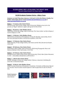 GLGW Graduate Seminar Series – Hilary Term Seminars are held Thursdays betweenandin the History Faculty. For further information please email  or claire.morelon@history.o