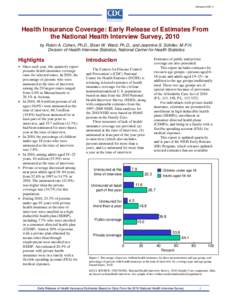 Health economics / 111th United States Congress / Statistics / Healthcare in Canada / Health insurance coverage in the United States / National Health Interview Survey / Medicaid / Patient Protection and Affordable Care Act / Health insurance / Healthcare reform in the United States / Health / Healthcare in the United States