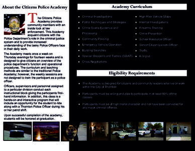 Academy Curriculum  About the Citizens Police Academy T