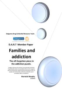 Dalgarno Drug & Alcohol Resource Team  D.A.R.T Member Paper Families and addiction