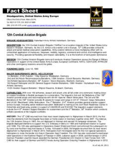 Fact Sheet Headquarters, United States Army Europe Office of the Chief of Public Affairs (OCPA) Tel: [removed], FAX: [removed]DSN: ([removed], e-mail: usarmy.badenwur.usareur.list.ocpa-public-communications@