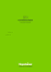2011 Guidelines F o r h o p b u y i n g  HOPSTEINER | O V ER V IE W F OR K EY D ATA