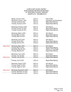 CLARK COUNTY SCHOOL DISTRICT WORK SESSIONS AND REGULAR MEETINGS OF THE BOARD OF SCHOOL TRUSTEES JANUARY 2015 – DECEMBERMeeting Canceled