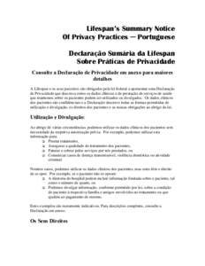 Lifespan’s Summary Notice Of Privacy Practices ─ Portuguese Declaração Sumária da Lifespan Sobre Práticas de Privacidade Consulte a Declaração de Privacidade em anexo para maiores detalhes