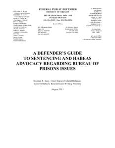 FEDERAL PUBLIC DEFENDER STEVEN T. WAX Federal Public D efender STEPH EN R. SA D Y C hief Deputy D efender Bryan E. Lessley ▲