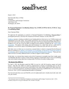 March 2, 2015 The Honorable Mary Jo White Chairman U.S Securities and Exchange Commission 100 F Street, N.E. Washington, DC 20549