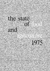 The state of food and agriculture, 1975