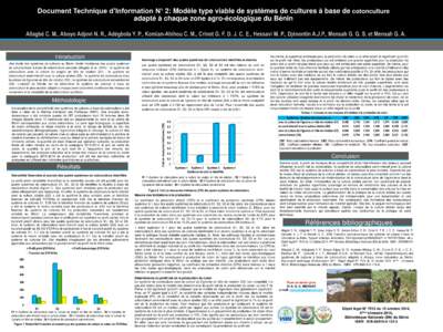 Document Technique d’Information N° 2: Modèle type viable de systèmes de cultures à base de cotonculture adapté à chaque zone agro-écologique du Bénin Allagbé C. M., Ahoyo Adjovi N. R., Adégbola Y. P., Komlan