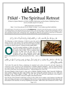 < <Í^ÓjÂý] I`tik°f - The Spiritual Retreat Written by Saleem Bhimji for Al-Fath Al-Mubin Publications and the Islamic Publishing House [www.al-mubin.org & www.iph.ca] With information extracted from http://www.hawza